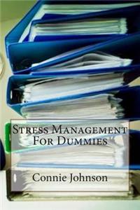 Stress Management for Dummies
