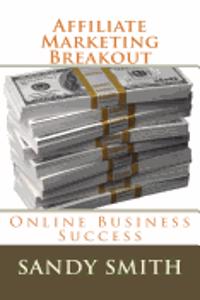 Affiliate Marketing Breakout