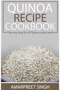 Quinoa Recipe Cookbook - All you need to be a Quinoa expert