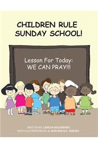 Children Rule Sunday School!