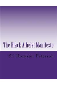 The Black Atheist Manifesto