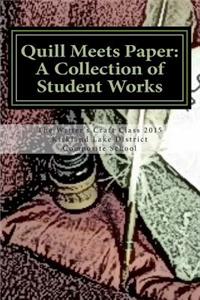 Quill Meets Paper: A Collection of Student Works