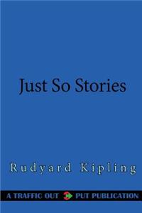 Just So Stories