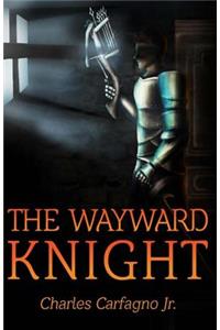 The Wayward Knight
