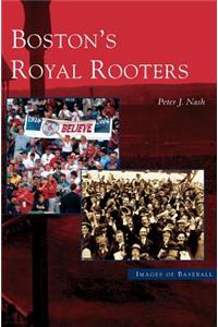 Boston's Royal Rooters
