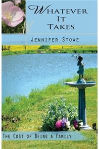 Whatever it Takes: The Cost of Being a Family