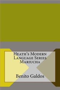 Heath's Modern Language Series Mariucha