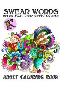 Swear Words Adult Coloring Book