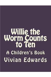 Willie the Worm Counts to Ten