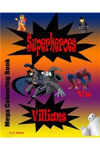 Superheroes Vs Villians