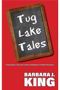 Tug Lake Tales