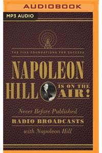 Napoleon Hill Is on the Air!