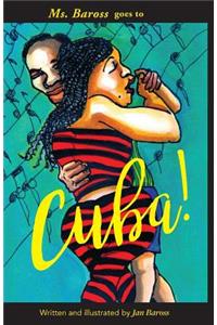 Ms. Baross Goes to Cuba!