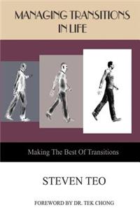 Managing Transitions in Life