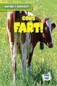 Cows Fart!