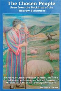 Chosen People Seen from the Backdrop of the Hebrew Scriptures