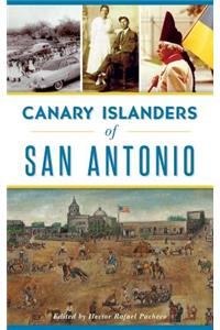 Canary Islanders of San Antonio