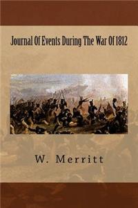 Journal Of Events During The War Of 1812