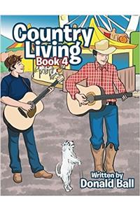 COUNTRY LIVING: BOOK 4