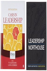Bundle: Northouse: Leadership 8e + Rowe: Cases in Leadership 5e