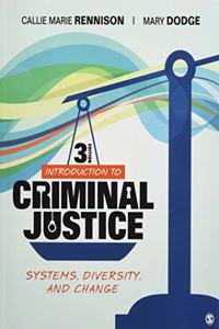 Bundle: Rennison: Introduction to Criminal Justice: Systems, Diversity, and Change, 3e (Paperback) + Interactive eBook