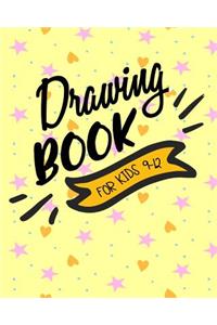 Drawing Book For Kids 9-12