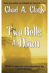 Two Bells at Dawn