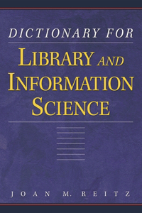 Dictionary for Library and Information Science