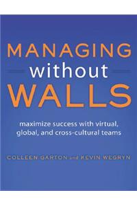 Managing Without Walls