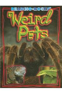 Weird Pets
