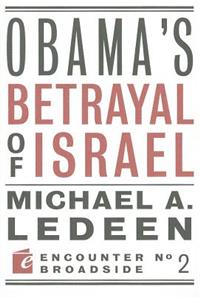 Obama's Betrayal of Israel