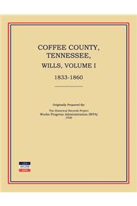 Coffee County, Tennessee, Wills, Volume I, 1833-1860