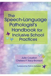 Speech-Language Pathologist's Handbook for Inclusive School Practice