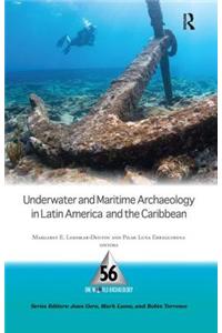 Underwater and Maritime Archaeology in Latin America and the Caribbean