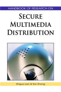 Handbook of Research on Secure Multimedia Distribution