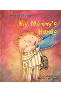 My Mommy's Hands