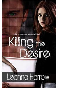 Killing the Desire