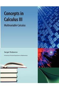 Concepts in Calculus III