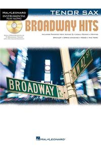 Broadway Hits: Instrumental Play-Along for Tenor Saxophone