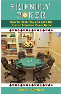 Friendly Poker