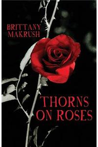 Thorns on Roses