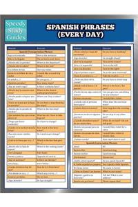 Spanish Phrases (Everyday) (Speedy Study Guides)