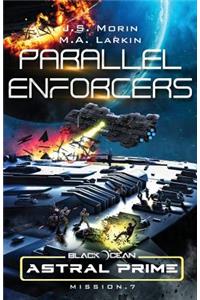 Parallel Enforcers