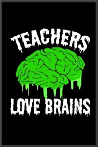 teachers love brains
