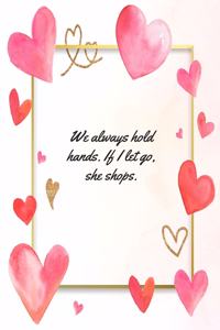 We Always Hold Hands