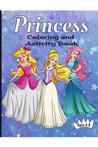 Princess Coloring And Activity Book Ages 4-8