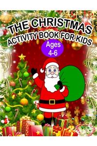 The Christmas Activity Book for Kids Ages 4-6