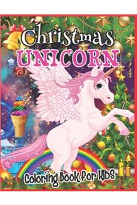Christmas Unicorn Coloring Book for Kids