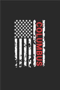 Columbus: Columbus Notebook Composition Cute White And Black USA Flag- Writing Journal Notebook To Take Notes For Students, Teachers, Travelers And House Moms