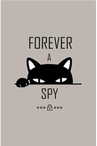 Forever A Spy